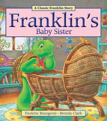 Franklinova malá sestra - Franklin's Baby Sister