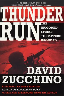 Hromový běh: Útok obrněných jednotek na Bagdád (The Armored Strike to Capture Baghdad). - Thunder Run: The Armored Strike to Capture Baghdad