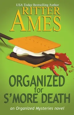 Organizováno pro S'more Death - Organized for S'more Death
