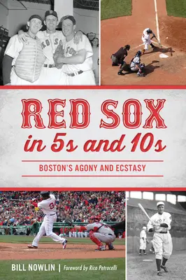 Red Sox v pětkách a desítkách - Red Sox in 5s and 10s