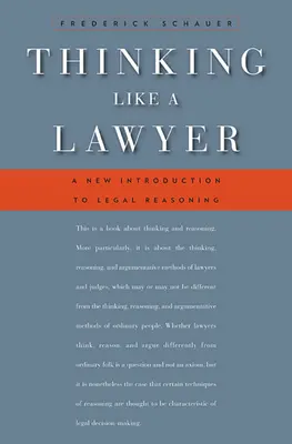 Myslet jako právník: Nový úvod do právního uvažování - Thinking Like a Lawyer: A New Introduction to Legal Reasoning