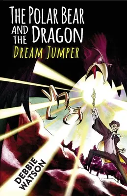 Lední medvěd a drak: Dračí drak: Skokan snů - The Polar Bear and the Dragon: Dream Jumper