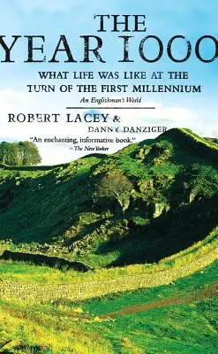 Rok 1000: Jaký byl život na přelomu prvního tisíciletí: Svět Angličana - The Year 1000: What Life Was Like at the Turn of the First Millennium: An Englishman's World
