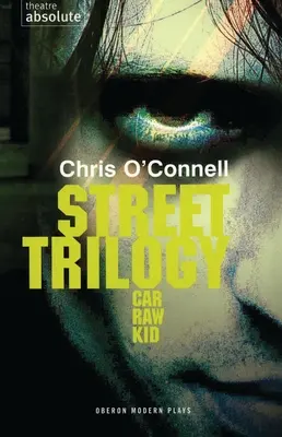 Trilogie ulice: Car/Raw/Kid - Street Trilogy: Car/Raw/Kid