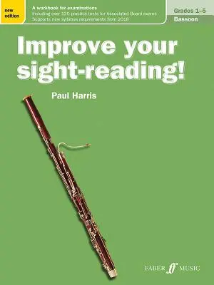 Zlepšete své čtení! Bassoon, Grade 1-5: A Workbook for Examinations (Cvičebnice ke zkouškám) - Improve Your Sight-Reading! Bassoon, Grade 1-5: A Workbook for Examinations