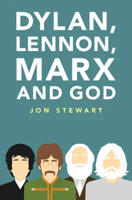 Dylan, Lennon, Marx a Bůh - Dylan, Lennon, Marx and God