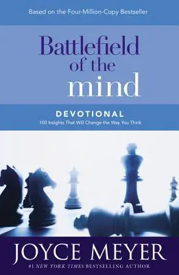 Bojiště mysli: 100 postřehů, které změní způsob vašeho myšlení (Battlefield of the Mind Devotional: 100 Insights That Will Change the Way You Think) - Battlefield of the Mind Devotional: 100 Insights That Will Change the Way You Think