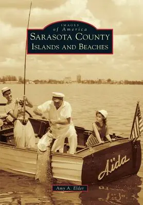 Ostrovy a pláže okresu Sarasota - Sarasota County Islands and Beaches