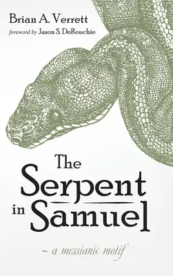 Had v Samuelovi - The Serpent in Samuel