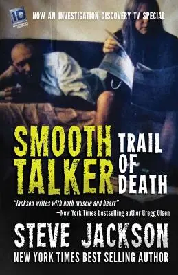 Hladký mluvčí: Stopa smrti - Smooth Talker: Trail of Death
