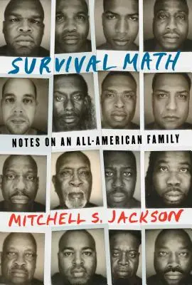 Matematika přežití: Zápisky o americké rodině - Survival Math: Notes on an All-American Family