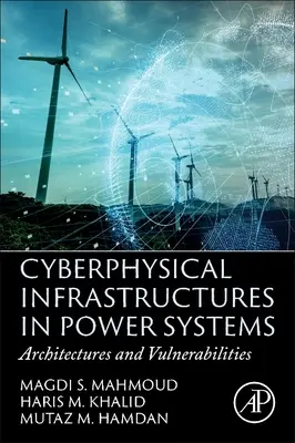 Kyberfyzické infrastruktury v energetických systémech: Architektury a zranitelnosti - Cyberphysical Infrastructures in Power Systems: Architectures and Vulnerabilities