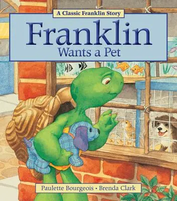 Franklin chce domácího mazlíčka - Franklin Wants a Pet