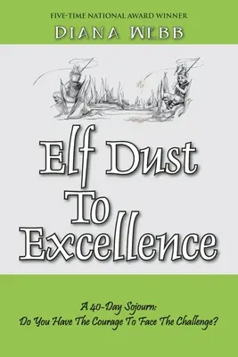 Skřítčí prach k dokonalosti - Elf Dust To Excellence