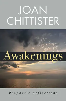 Probuzení: Prorocké úvahy - Awakenings: Prophetic Reflections