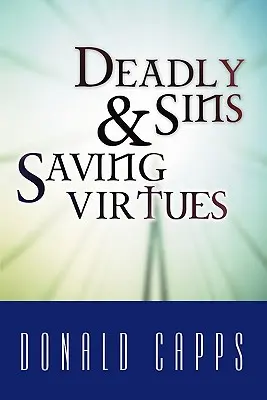 Smrtelné hříchy a spásné ctnosti - Deadly Sins and Saving Virtues