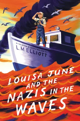 Louisa June a nacisté ve vlnách - Louisa June and the Nazis in the Waves
