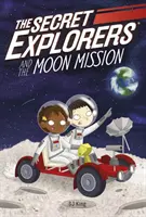 Tajní průzkumníci a mise na Měsíc - Secret Explorers and the Moon Mission