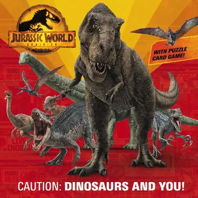 Pozor: Dinosauři a vy! (Dominion Jurského světa) - Caution: Dinosaurs and You! (Jurassic World Dominion)