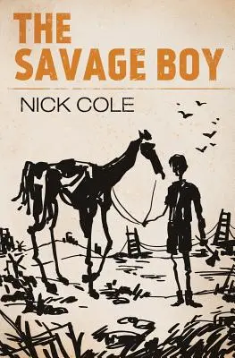 Divoký chlapec - The Savage Boy