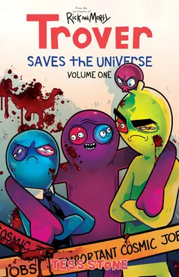 Trover zachraňuje vesmír, 1. díl - Trover Saves the Universe, Volume 1