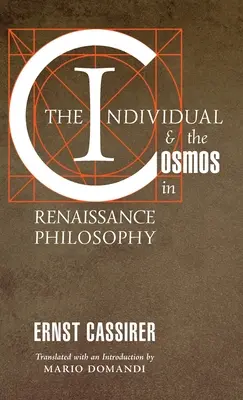 Jedinec a kosmos v renesanční filozofii - The Individual and the Cosmos in Renaissance Philosophy