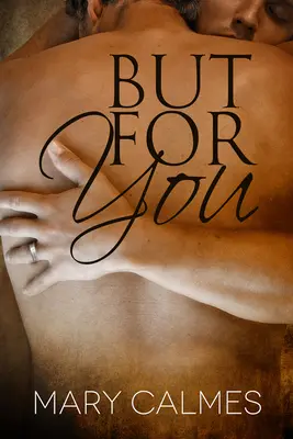 Ale pro tebe - But For You