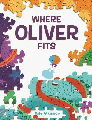 Kam se Oliver vejde - Where Oliver Fits