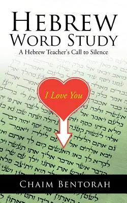 Studium hebrejských slov: Výzva učitele hebrejštiny k mlčení - Hebrew Word Study: A Hebrew Teacher's Call to Silence