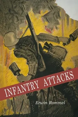Pěchotní útoky - Infantry Attacks