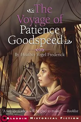 The Voyage of Patience Goodspeed (Cesta trpělivosti Goodspeedové) - The Voyage of Patience Goodspeed