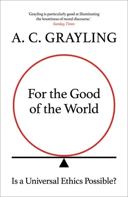 Pro dobro světa: Je možná globální dohoda o globálních výzvách? - For the Good of the World: Is Global Agreement on Global Challenges Possible?
