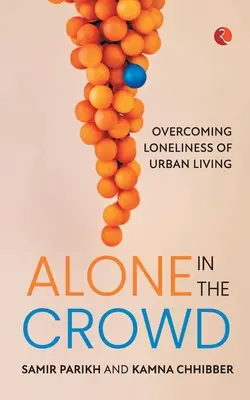 Sám v davu - Alone in the Crowd