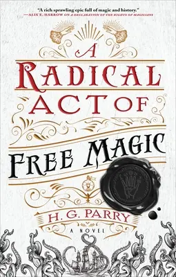 Radikální akt svobodné magie - A Radical Act of Free Magic