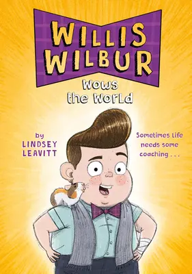 Willis Wilbur ohromuje svět - Willis Wilbur Wows the World