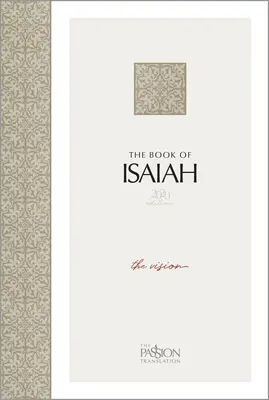 Kniha Izajášova (vydání 2020): Vidění - The Book of Isaiah (2020 Edition): The Vision