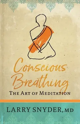 Vědomé dýchání: Umění meditace - Conscious Breathing: The Art of Meditation