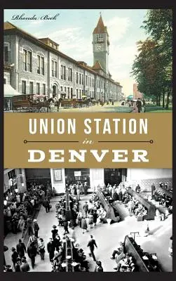 Union Station v Denveru - Union Station in Denver