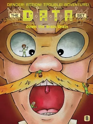 Dole v mozkovně: Svazek 8 - Down the Brain Drain: Volume 8