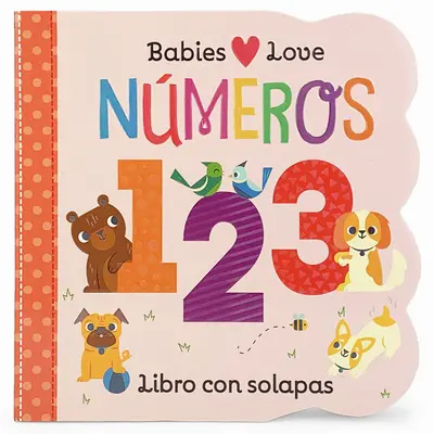 Babies Love Numeros = Děti milují čísla - Babies Love Numeros = Babies Love Numbers