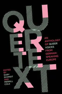 Kverulant: Tmavá záře v záři: Antologie queer hlasů z německy mluvící Evropy - Quertext: An Anthology of Queer Voices from German-Speaking Europe