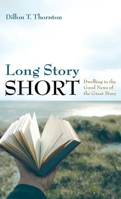 Dlouhý příběh ve zkratce - Long Story Short