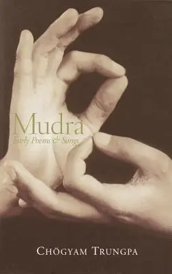 Mudra: Rané písně a básně - Mudra: Early Songs and Poems