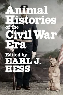 Historie zvířat v období občanské války - Animal Histories of the Civil War Era