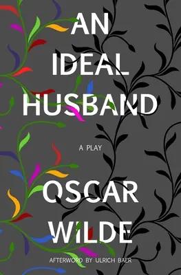 Ideální manžel (Warbler Classics) - An Ideal Husband (Warbler Classics)