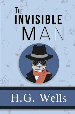 Neviditelný muž - původní klasika z roku 1897 (Reader's Library Classics) - The Invisible Man - the Original 1897 Classic (Reader's Library Classics)
