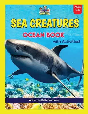 Super zábavná mořská stvoření Kniha o oceánu s aktivitami pro děti! - Super Fun Sea Creatures Ocean Book with Activities for Kids!