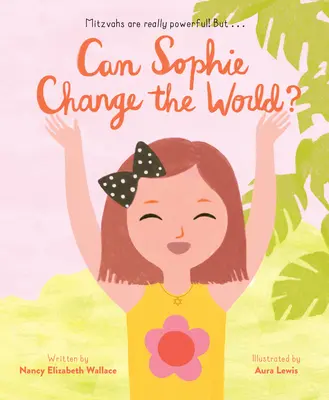 Může Sophie změnit svět? - Can Sophie Change the World?