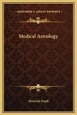 Lékařská astrologie - Medical Astrology