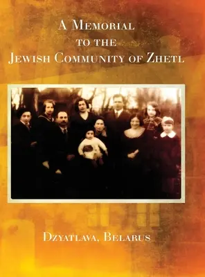 Památník židovské obce Žetl (Dzyatlava, Bělorusko) - A Memorial to the Jewish Community of Zhetl (Dzyatlava, Belarus)